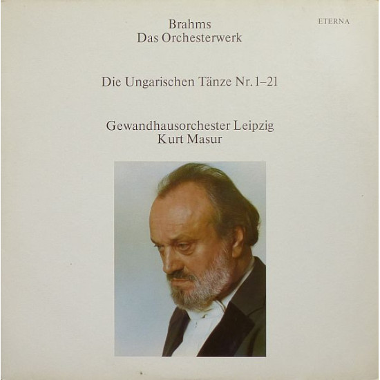 Brahms - Die Ungarischen Tänze Nr. 1–21/Gewandhausorchester Leipzig, Kurt Masur
