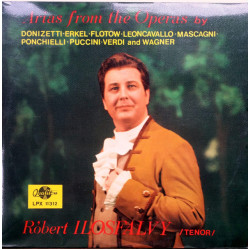 Ilosfalvy Róbert - Arias From The Operas By Donizetti, Erkel, Flotow, Leoncavallo, Mascagni, Ponchielli Puccini, Verdi And Wagner
