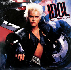IDOL BILLY - Don't Need A Gun