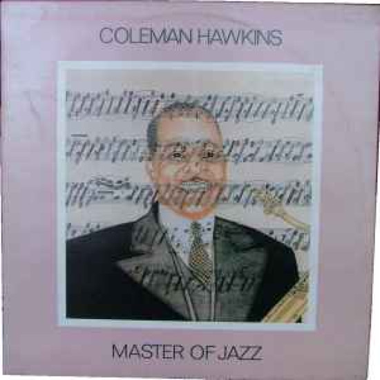 HAWKINS COLEMAN - Master Of Jazz