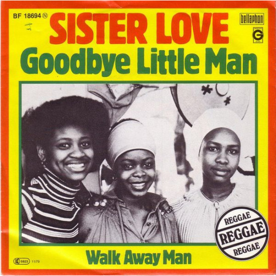 Sister Love - Goodbye Little Man