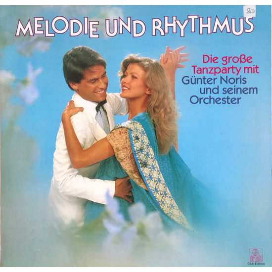 NORIS GUNTER - Melodie Und Rhythmus (Die Große Tanzparty Mit Günter Noris Und Seinem Orchester)