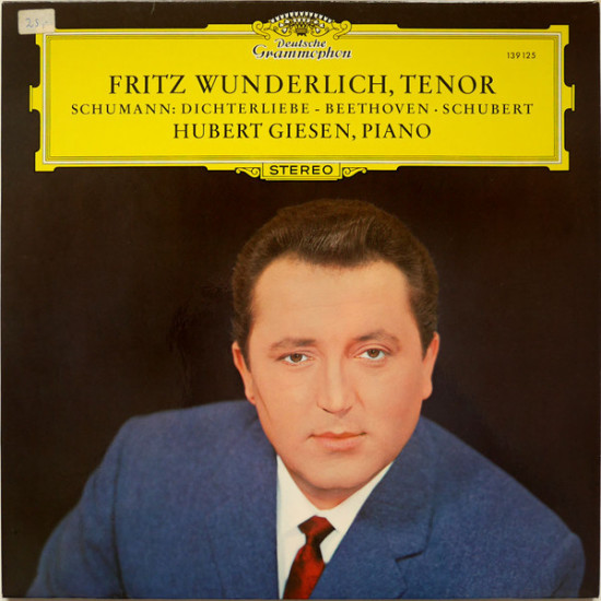 Fritz Wunderlich, Hubert Giesen - Schumann: Dichterliebe - Beethoven ▪ Schubert