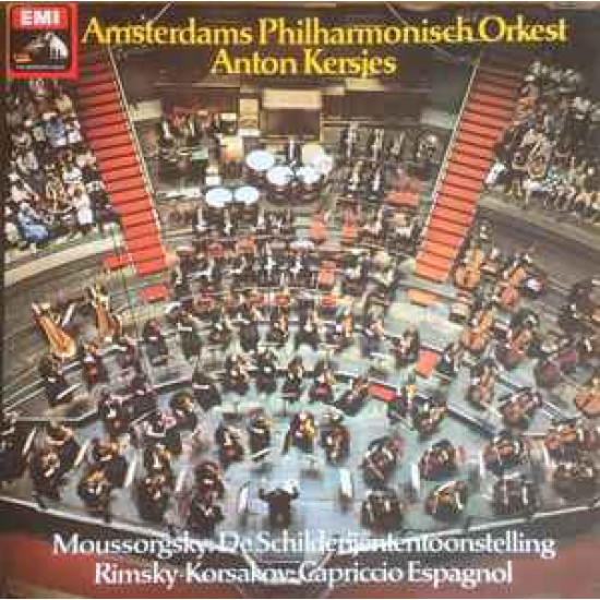 Amsterdams Philharmonisch Orkest, Anton Kersjes - Modest Mussorgsky, Nikolai Rimsky-Korsakov ‎– De Schilderijententoonstelling / Capriccio Espagnol