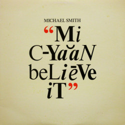 Smith Michael - Mi Cyaan Believe It