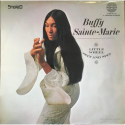 SAINTE - MARIE BUFFY - LITTLE WHEEL SPIN AND SPIN