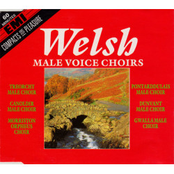 Welsh Male Voice Choirs - Welsh Male Voice Choirs