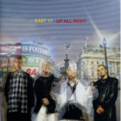 EAST 17 - UP ALL NIGHT