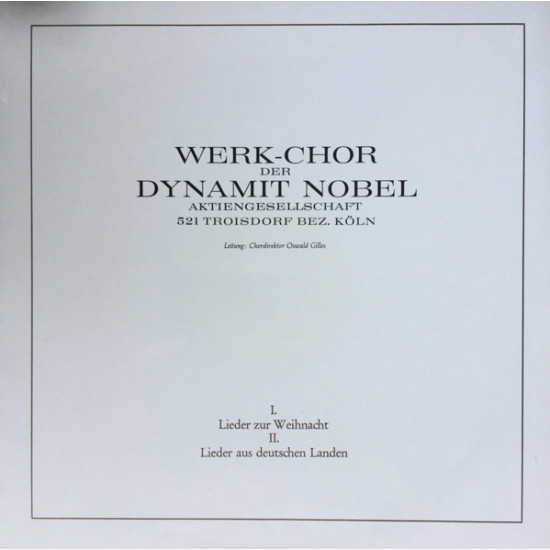 Werk-Chor Der Dynamit Nobel - Lieder Zur Weihnacht / Lieder Aus Deutsche Landen