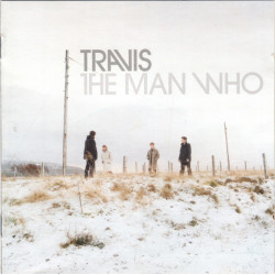 TRAVIS  - THE MAN WHO