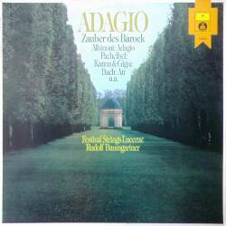 Festival Strings Lucerne, Rudolf Baumgartner - ADAGIO - ZAUBER DES BAROCK/ALBINONI,PACHELBEL../