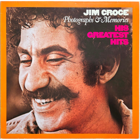 CROCE JIM   - PHOTOGRAPHS & MEMORIES  - HIS GREATEST HITS