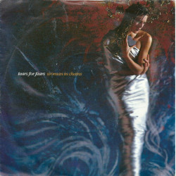 TEARS FOR FEARS - Woman In Chains
