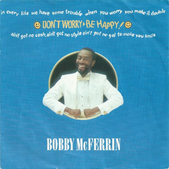 McFERRIN BOBBY  - DON'T WORRY BE HAPPY