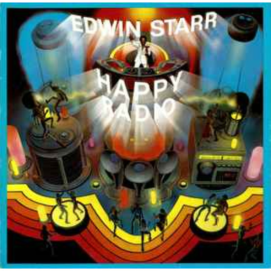 STARR EDWIN - H.A.P.P.Y. Radio