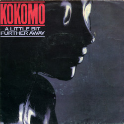 Kokomo - A Little Bit Further Away