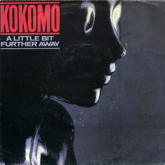 Kokomo - A Little Bit Further Away