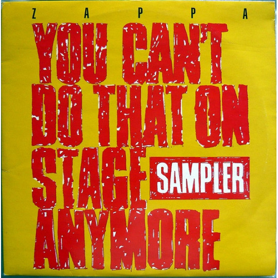 ZAPPA FRANK - You Can't Do That On Stage Anymore Sampler