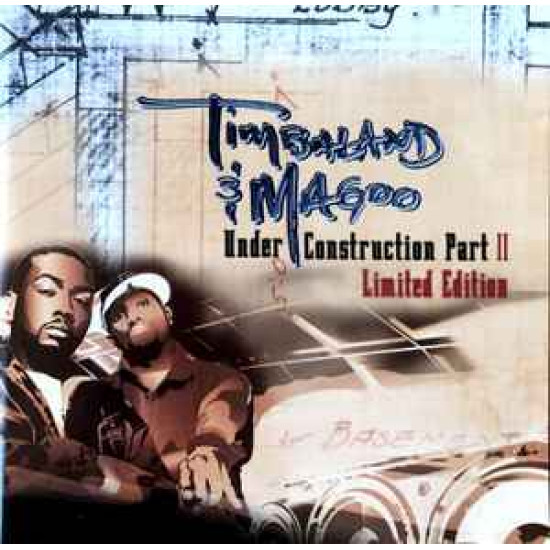 TIMBALAND & MAGOO - UNDER CONSTRUCTION PART II