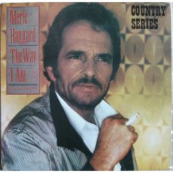 HAGGARD MERLE - THE WAY I AM