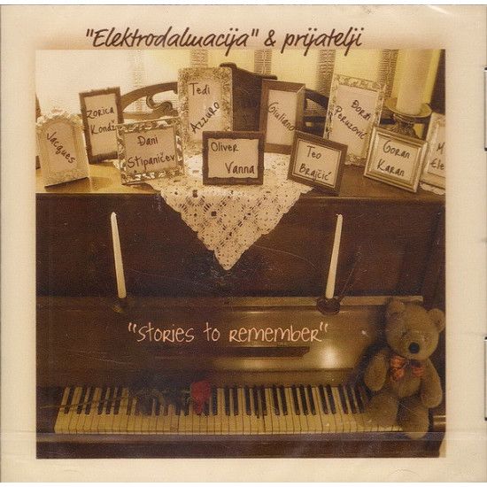 Elektrodalmacija" & Prijatelji - Stories To Remember