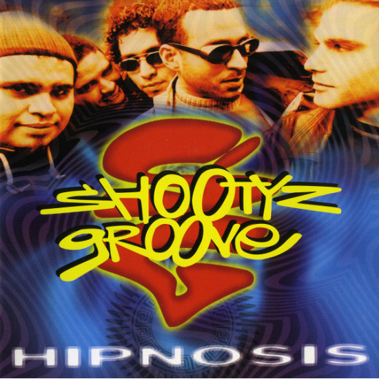 Shootyz Groove - Hipnosis