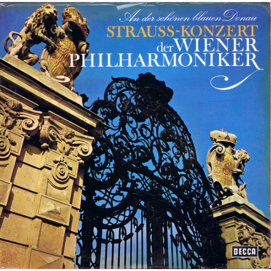 Wiener Philharmoniker - An Der Schönen Blauen Donau - Strauss-Konzert Der Wiener Philharmoniker