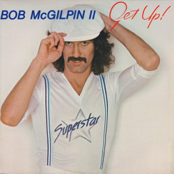 MCGILPIN BOB II - GET UP!