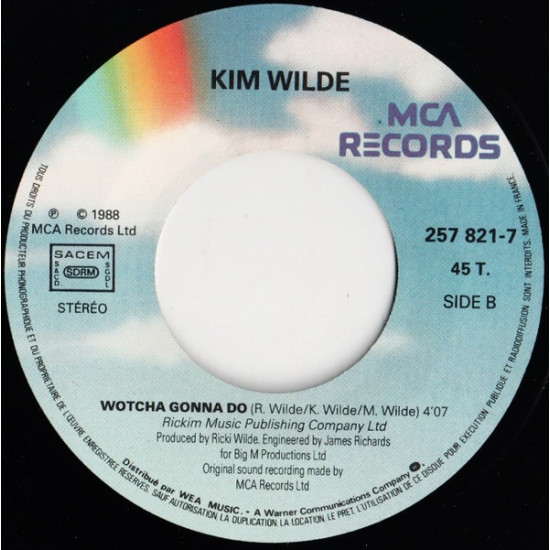 WILDE KIM - NEVER TRUST A STRANGER/WOTCHA GONNA DO