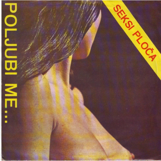 Orchestre "La Vision" - Poljubi Me... (Seksi Ploča)