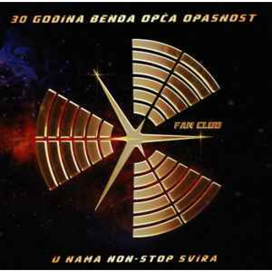 OPĆA OPASNOST - 30 PJESAMA ZA 30 GODINA