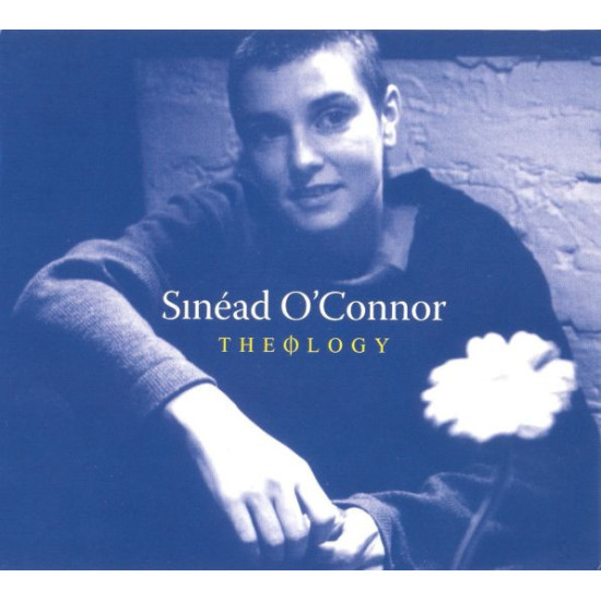 O'CONNOR SINEAD - THEOLOGY
