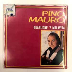 MAURO PINO - Guaglione 'E Malavita
