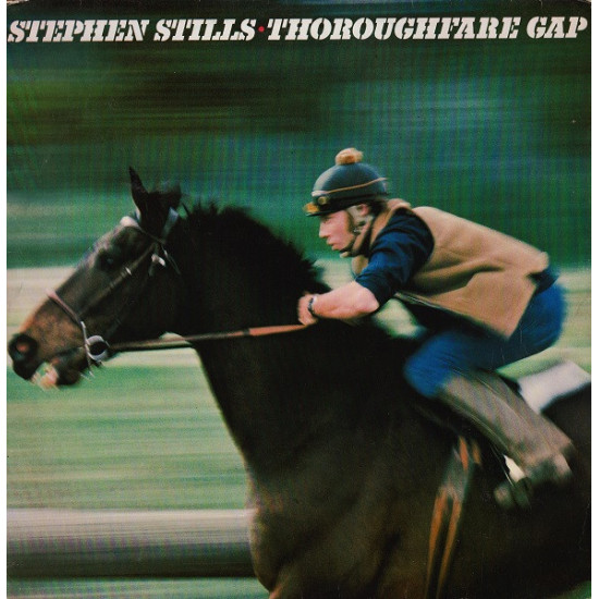 STILLS STEPHEN - Thoroughfare Gap