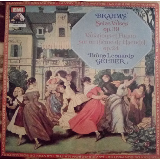 Brahms - Seize Valses Op. 39 Variations Et Fugue Sur Un Thème de Haendel Op. 24/Bruno Leonardo Gelber