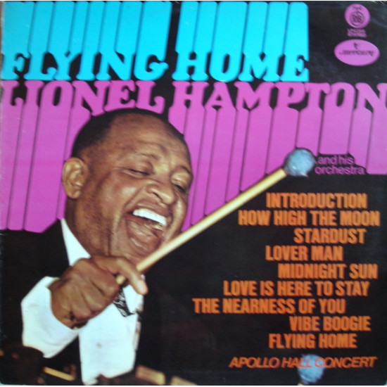HAMPTON LIONEL - FLYING HOME - APOLLO HALL CONCERT