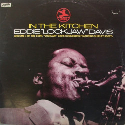 DAVIS EDDIE  LOCKJAW - IN THE KITCHEN