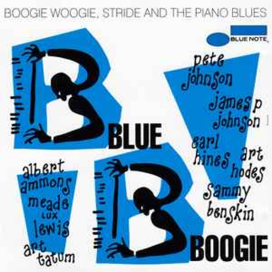 V.A. - Blue Boogie (Boogie Woogie, Stride And The Piano Blues)Albert Ammons, Meade Lux Lewis…