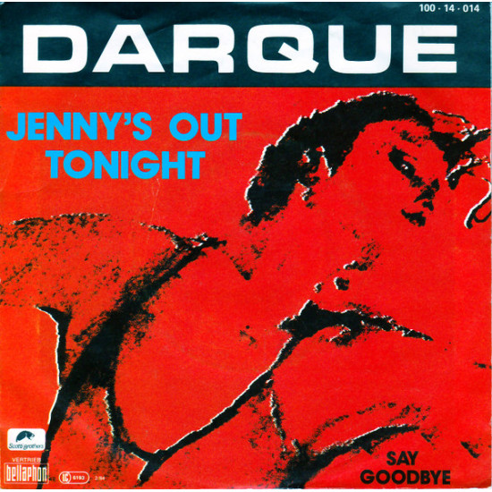 Darque - Jenny's Out Tonight