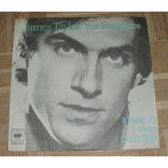 TAYLOR JAMES  - YOUR SMILING FACE/IF I KEEP MY HEART OUT OF SIGHT