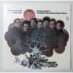 Charles Wright & The Watts 103rd St Rhythm Band - Express Yourself