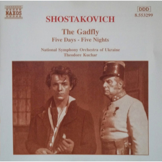 Shostakovich - The Gadfly / Five Days - Five Nights/National Symphony Orchestra Of Ukraine, Theodore Kuchar
