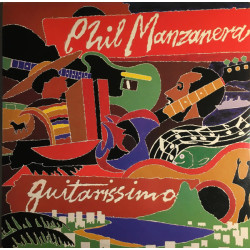 MANZANERA PHIL - Guitarissimo