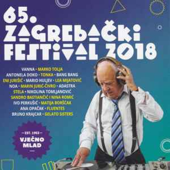 V.A. - 65. ZAGREBAČKI FESTIVAL 2018 / VANNA, M. TOLJA, A. DOKO…/