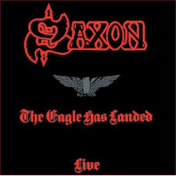 SAXON  - THE EAGLE HAS LANDED