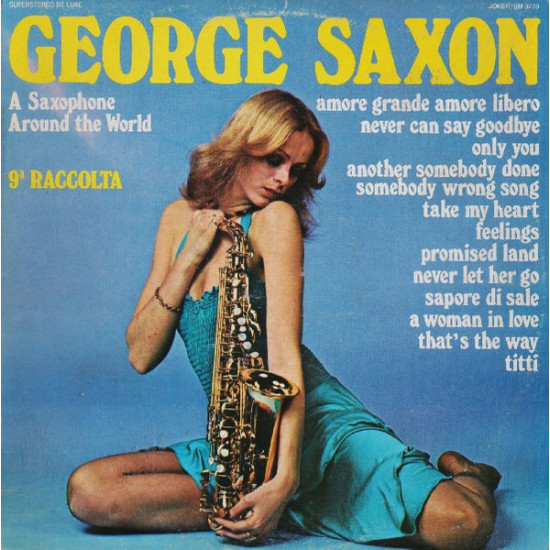 Saxon George - A Saxophone Around The World - 9a Raccolta