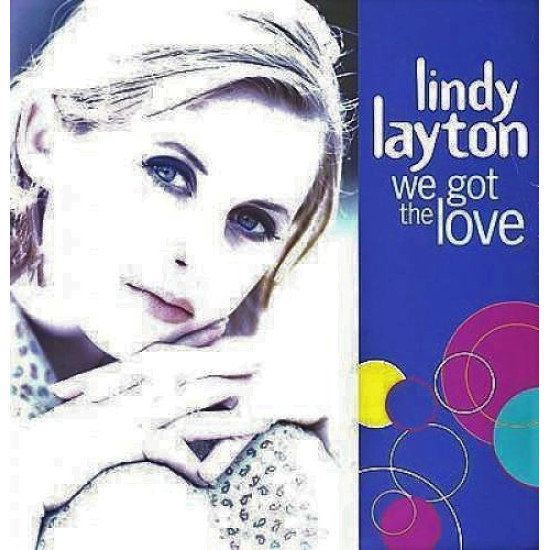 LAYTON LINDY -  We Got The Love