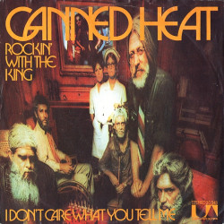 CANNED HEAT - Rockin' With The King