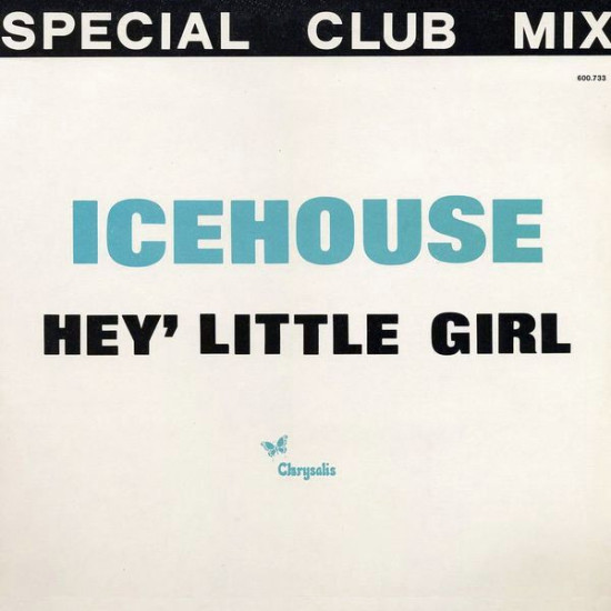 ICEHOUSE - Hey' Little Girl (Special Club Mix)
