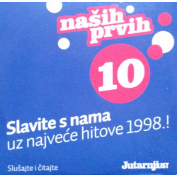 V.A. - Naših Prvih 10 - Slavite S Nama Uz Najveće Hitove 1998.!/AIR, Simple Minds…